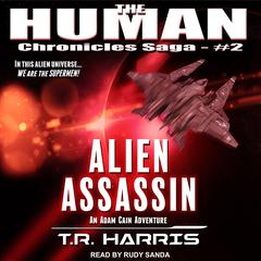 Alien Assassin by T. R. Harris audiobook