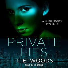 Private Lies by T. E. Woods audiobook