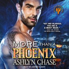 More than a Phoenix by Ashlyn Chase audiobook