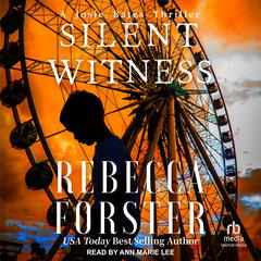 Silent Witness by Rebecca Forster audiobook