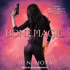 Bone Magic by D.N. Hoxa audiobook