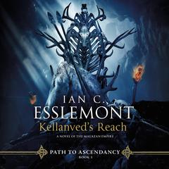 Kellanved's Reach by Ian C. Esslemont audiobook