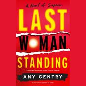 Last Woman Standing by  Amy Gentry audiobook