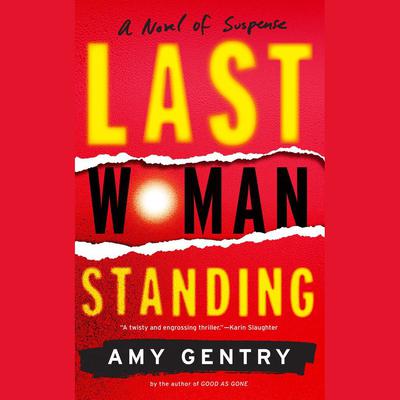 Last Woman Standing by Amy Gentry audiobook