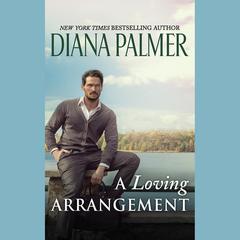 A Loving Arrangement by Diana Palmer audiobook