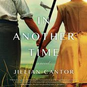 In Another Time by  Jillian Cantor audiobook