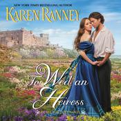 To Wed an Heiress by  Karen Ranney audiobook