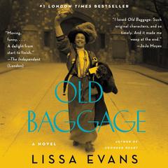 Old Baggage by Lissa Evans audiobook