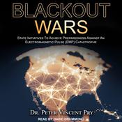 Blackout Wars by  Dr. Peter Vincent Pry audiobook