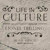 Life in Culture by  Lionel Trilling audiobook