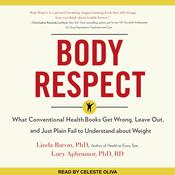 Body Respect by  Linda Bacon audiobook