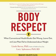 Body Respect by Lucy  Aphramor audiobook