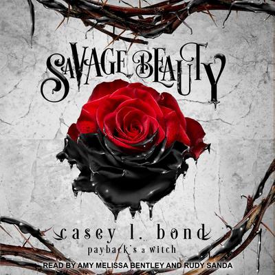 Savage Beauty by Casey L. Bond audiobook
