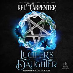 Lucifer's Daughter by Kel Carpenter audiobook