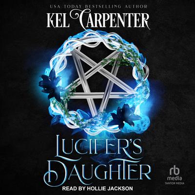 Lucifer's Daughter by Kel Carpenter audiobook