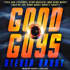 Good Guys by Steven Brust audiobook