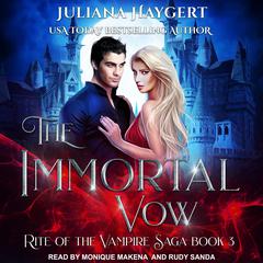 The Immortal Vow by Juliana Haygert audiobook