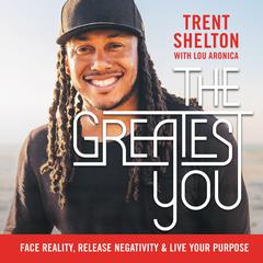 The Greatest You by Trent Shelton audiobook