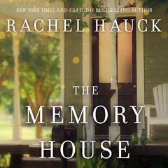 The Memory House by Rachel Hauck audiobook