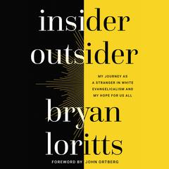 Insider Outsider by Bryan Loritts audiobook