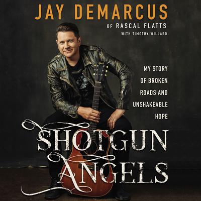 Shotgun Angels by Jay DeMarcus audiobook