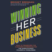 Winning Her Business by  Bridget Brennan audiobook