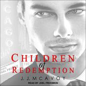 Children of Redemption by  J.J. McAvoy audiobook