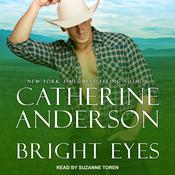 Bright Eyes by  Catherine Anderson audiobook