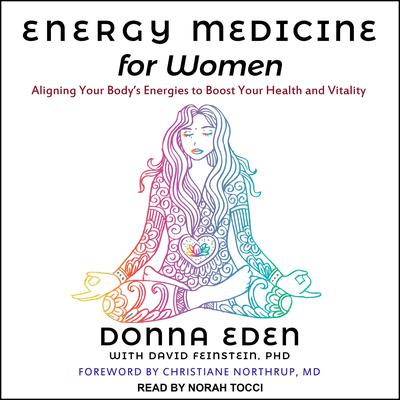 Energy Medicine for Women by Donna Eden audiobook