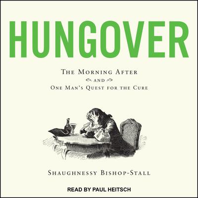Hungover by Shaughnessy Bishop-Stall audiobook