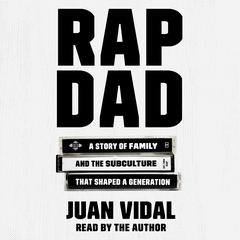 Rap Dad by Juan Vidal audiobook
