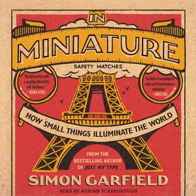 In Miniature by Simon Garfield audiobook