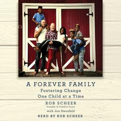A Forever Family by Robert Scheer audiobook