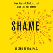 Shame by  Joseph Burgo PhD audiobook