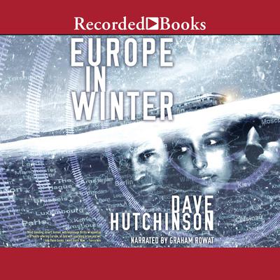 Europe in Winter by Dave Hutchinson audiobook