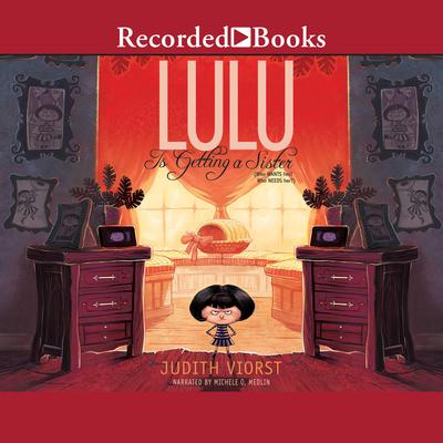 Lulu Is Getting a Sister by Judith Viorst audiobook