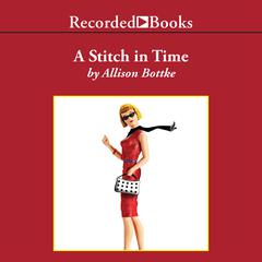 A Stitch in Time by Allison Bottke audiobook