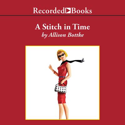 A Stitch in Time by Allison Bottke audiobook