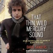 That Thin, Wild Mercury Sound by  Daryl Sanders audiobook