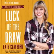 Luck of the Draw by  Kate Clayborn audiobook