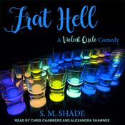 Frat Hell by  S.M. Shade audiobook