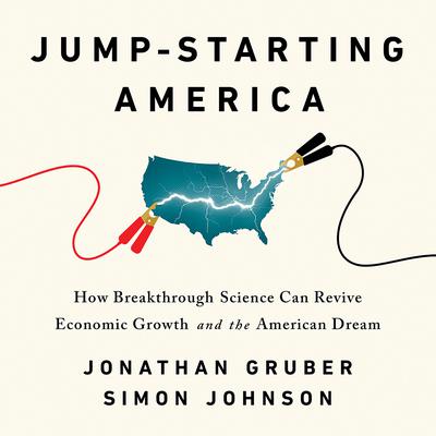 Jump-Starting America by Jonathan Gruber audiobook