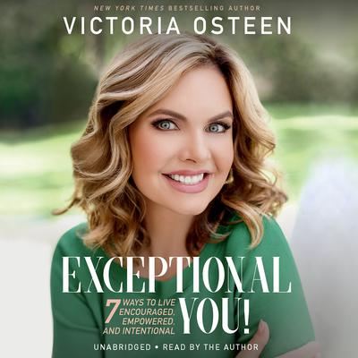 Exceptional You! by Victoria Osteen audiobook