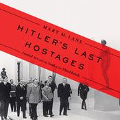 Hitler's Last Hostages by  Mary M. Lane audiobook