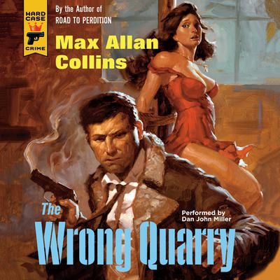The Wrong Quarry by Max Allan Collins audiobook