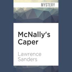McNally’s Caper by Lawrence Sanders audiobook