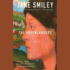 The Greenlanders by Jane Smiley audiobook