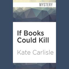 If Books Could Kill by Kate Carlisle audiobook