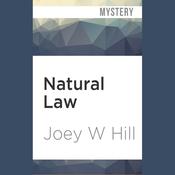 Natural Law by  Joey W. Hill audiobook