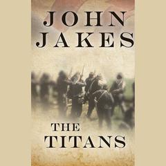 The Titans by John Jakes audiobook